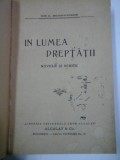 Cumpara ieftin IN LUMEA DREPTATII nuvele si schite - IOAN AL. BRATESCU-VOINESTI