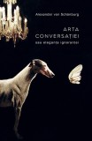 Arta conversatiei - Baroque Books &amp; Arts