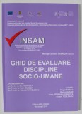 GHID DE EVALUARE , DISCIPLINE SOCIO - UMANE de EUGEN STOICA ... ANGELA TESILEANU , 2011