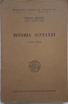 Istoria sintaxei &amp;ndash; Nicolae Draganu foto