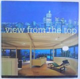 VIEW FROM THE TOP -GRAND APARTAMENT LIVING , edited by JANELLE McCULLOCH , 2008