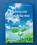 Paul Ferrini- Iubirea este evanghelia mea