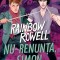 Nu Renunta, Simon, Rainbow Rowell - Editura Art