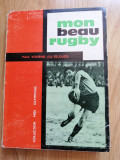Mon beau rugby by Paul VOIVENEL