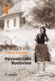 Povestiri din Bucovina - Carte Paperback brosat - Junimea