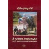 A nemzet &eacute;rt&eacute;krendje - Adal&eacute;k egy nemzetstrat&eacute;gia kidolgoz&aacute;s&aacute;hoz - R&oacute;kusfalvy P&aacute;l