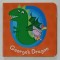 GEORGE &#039;S DRAGON , CARTE PENTRU COPII IN LIMBA ENGLEZA , CARTONATA , FORMAT MIC