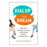 Dial up the Dream