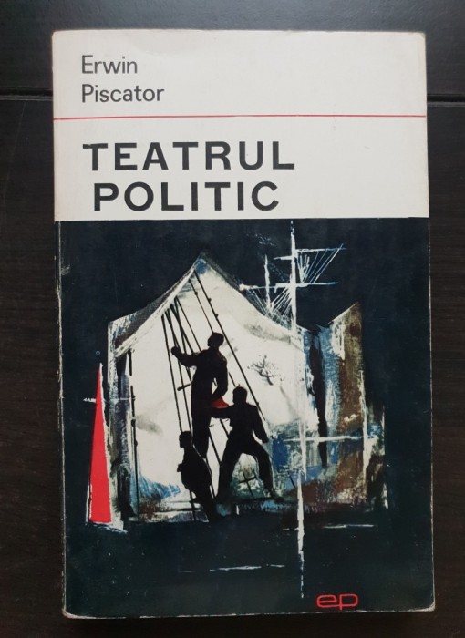 Teatrul politic - Erwin Piscator