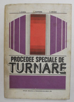 PROCEDEE SPECIALE DE TURNARE de I. CHIRA ...V. BRABIE , 1980 foto