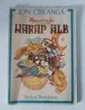 Povestea lui Harap Alb, Ion Creanga, Scrisul Romanesc 1990