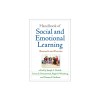 Handbook of Social and Emotional Learning: Research and Practice