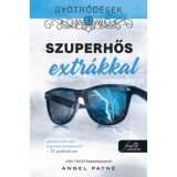 Gy&ouml;trőd&eacute;sek 3. - Szuperhős extr&aacute;kkal - Angel Payne