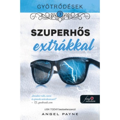 Gy&amp;ouml;trőd&amp;eacute;sek 3. - Szuperhős extr&amp;aacute;kkal - Angel Payne foto