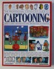 THE PROFESSIONAL STEP - BY - STEP GUIDE TO CARTOONING by IVAN HISSEY and CURTIS TAPPENDEN , 2014