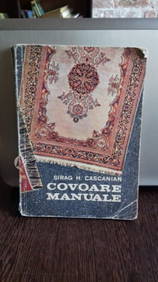 COVOARE MANUALE - SIRAG H. CASCANIAN foto