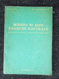 Mierea si alte produse naturale-D. C. Jarvis