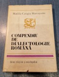Compendiu de dialectologie romana Matilda Caragiu Marioteanu