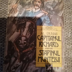 CAPITANUL RICHARD * STAPANUL MUNTELUI - Al. Dumas