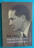 Ion Vinea &ndash; Paradis destramat Paradiso disperso ( antologie bilingva romano italiana )