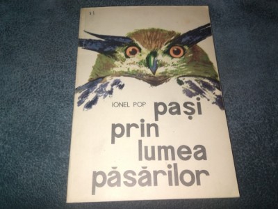 IONEL POP - PASI PRIN LUMEA PASARILOR foto