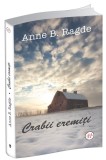 Crabii eremiti | Anne B. Ragde, 2019