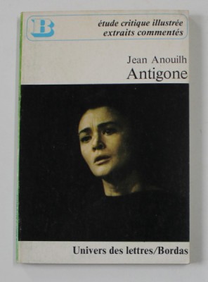 ANTIGONE par JEAN ANOUILH , 1968 foto