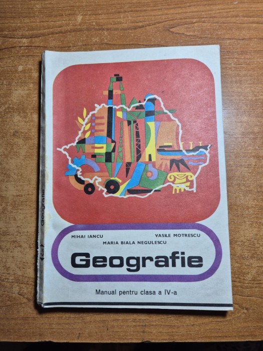 manual de geografie - pentru clasa a 4-a - din anul 1979