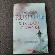 Salman Rushdie - Shalimar clovnul EDITIE DE LUX CARTONATA RF0