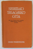 SHRIMAD - BHAGAVAD - GITA by SWAMI SWARUPANANADA , ANII &#039;70
