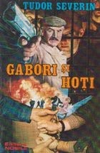 Gabori si hoti foto
