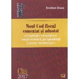 Noul Cod Fiscal comentat si adnotat 2017