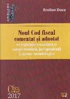 Noul Cod Fiscal comentat si adnotat 2017 foto