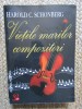 Harold C. Schonberg - Vietile marilor compozitori