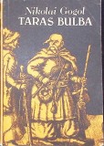 Taras Bulba (Mirgorod) - Nikolai Gogol, Albatros 1988, Romana, Roman, Necartonata