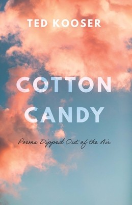 Cotton Candy: Poems Dipped Out of the Air foto