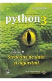 Curs de programare in Python3 Vol.2: Structuri de date si algoritmi - Vlad Tudor