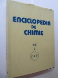Enciclopedia se chimie (vol. 2) C-Ch - Ecaterina Nenitescu , Cr. Simionescu , ...