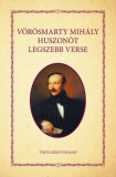 V&ouml;r&ouml;smarty Mih&aacute;ly huszon&ouml;t legszebb verse - V&ouml;r&ouml;smarty Mih&aacute;ly