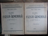 CURS DE FIZICA GENERALA. OPTICA - CONSTANTIN MIHUL, 1956 FASCICOLA 1, 2