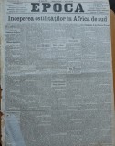 Ziarul Epoca, 1 Octombrie 1899; Inceperea ostilitatilor in Africa de Sud