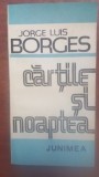 Cartile si noaptea Jorge Luis Borges