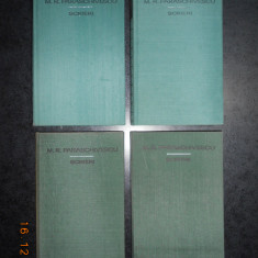 MIRON RADU PARASCHIVESCU - SCRIERI 4 volume, seria completa (1969-1975)