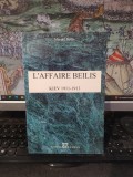 Mendel Beilis, L'Affaire Beilis, Kiev 1911-1913, Editions Raphael, Paris 1994, 245