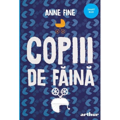 Copiii de faina editie paperback, Anne Fine, editura Arthur foto
