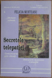 Felicia Munteanu - Secretele Telepatiei