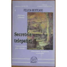 Felicia Munteanu - Secretele Telepatiei