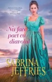 Nu face pact cu diavolul/Sabrina Jeffries