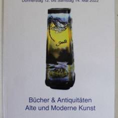 KIEFER , BUCH - UND KUNSTAUKTIONEN , AUKTION 123 , BUCHER UND ANTIQUITATEN , ALTE UND MODERNE KUNST , CATALOG DE LICITATIE , MAI 2022