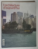 L ' ARCHITECTURE D ' AUJOURD ' HUI , NOMBRE 363 , MARS - AVRIL , 2006
